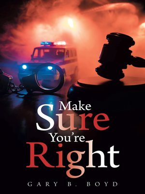 cover image of Make Sure You're Right